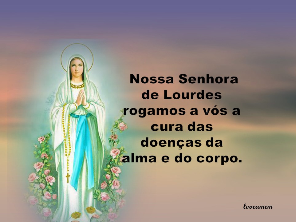 Problemas de Saúde , façamos essa oração a Nossa Senhora de Lourdes